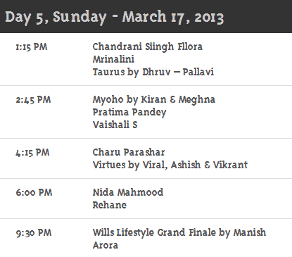 Day 5 WillsLifestyleIndiaFashionweek schedule
